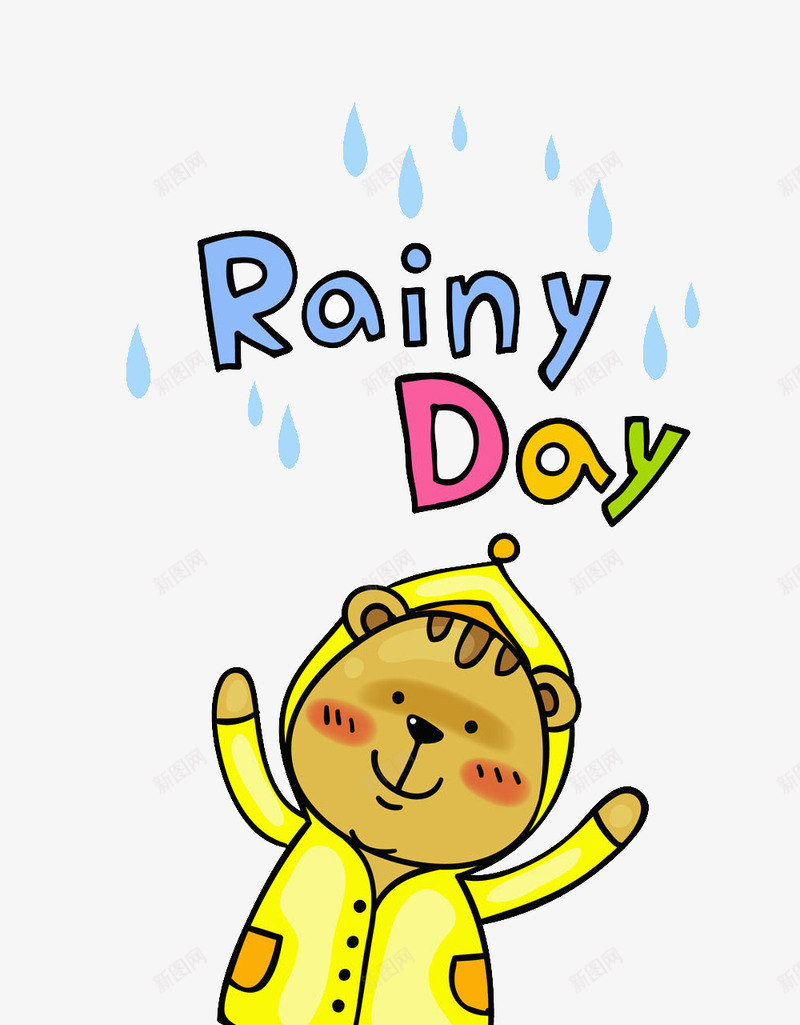 卡通穿着雨衣的小熊图png免抠素材_新图网 https://ixintu.com 下雨天 动物 卡通 小熊 插图 英文字 雨衣 高兴地 黄色的