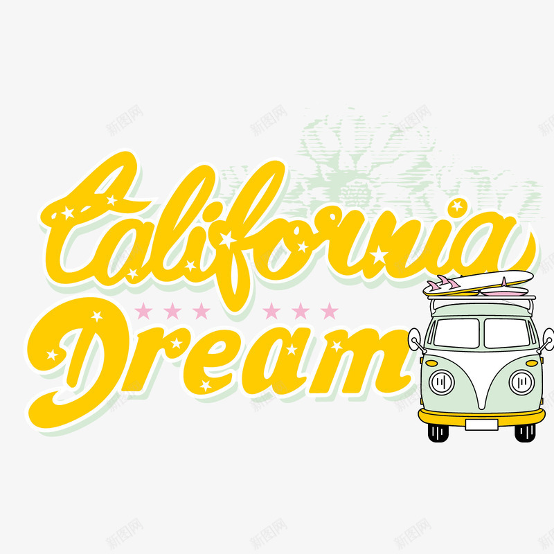 加利福尼亚之梦png免抠素材_新图网 https://ixintu.com 加利福尼亚之梦矢量图 加利福尼亚之梦艺术字 卡通巴士 卡通巴士免费png下载