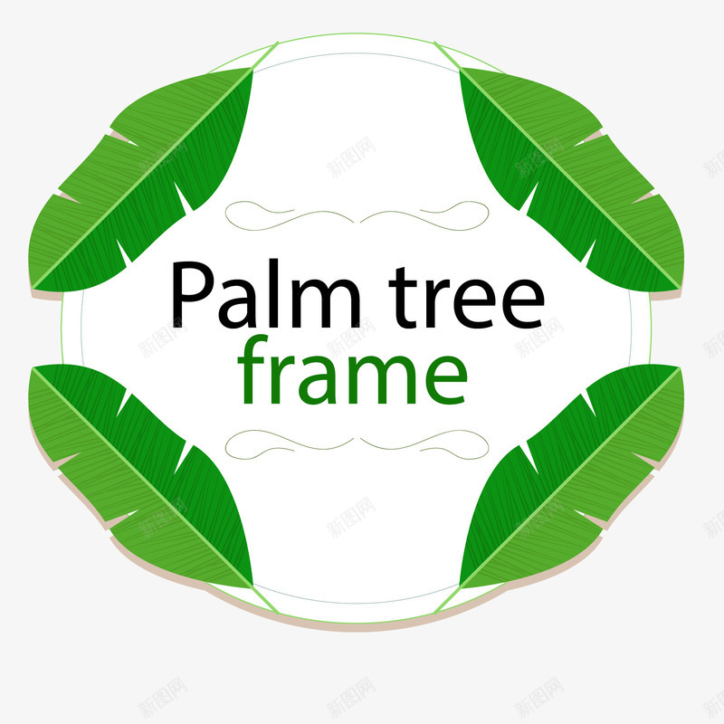 创意绿色棕榈树叶框架矢量图ai免抠素材_新图网 https://ixintu.com 叶子 标签设计 植物装饰边框 绿色 贴纸设计 矢量图