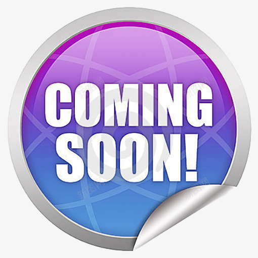 ComingSoonpng免抠素材_新图网 https://ixintu.com ComingSoon comingsoo comingsoon 上线 即将 开业