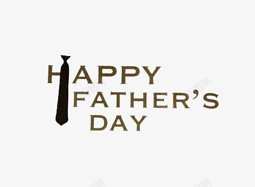 HAPPYFATHERSDAYpsd免抠素材_新图网 https://ixintu.com 父亲节 领带